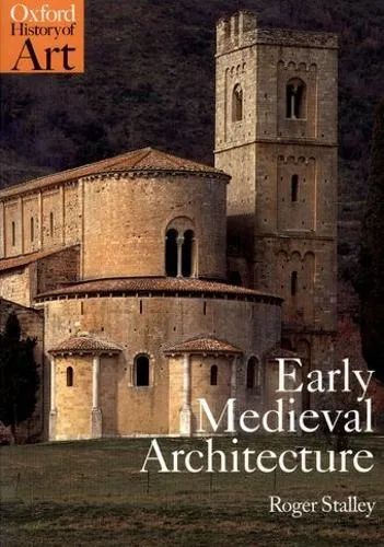 Roger Stalley Early Medieval Architecture