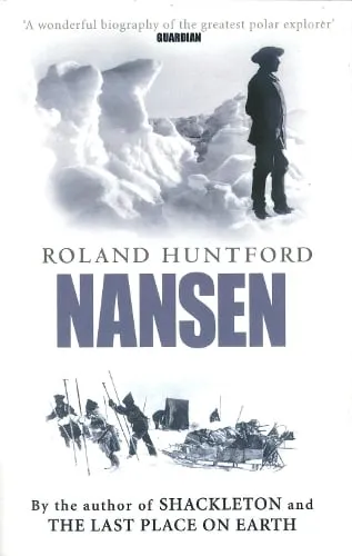 Roland Huntford Nansen
