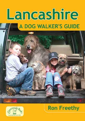 Ron Freethy Lancashire: A Dog Walker's Guide