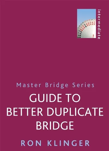 Ron Klinger Guide To Better Duplicate Bridge