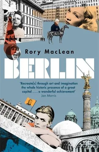 Rory MacLean Berlin