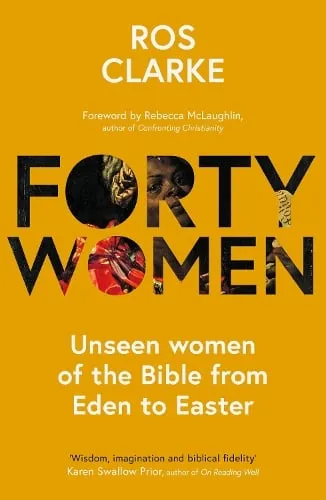 Ros Clarke Forty Women