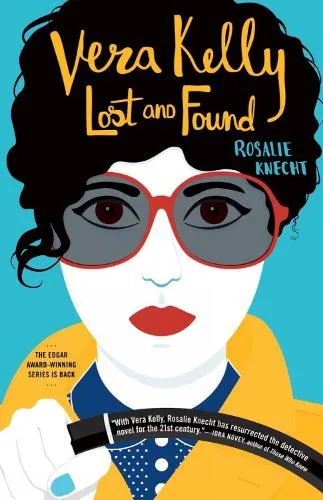 Rosalie Knecht Vera Kelly Lost and Found