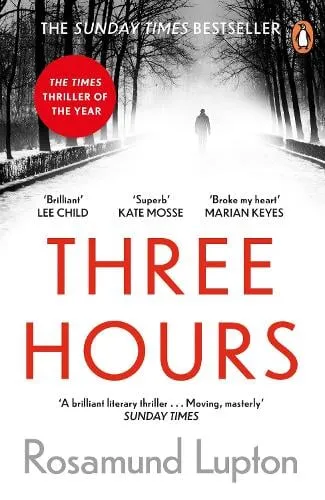 Rosamund Lupton Three Hours
