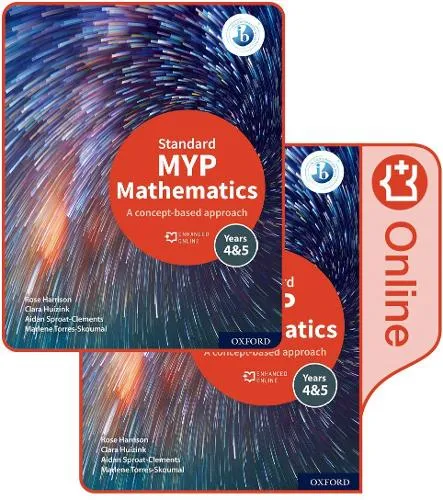 Rose Harrison Myp Mathematics 4&5 Standard Print and Enhanced Online Course Book Pack
