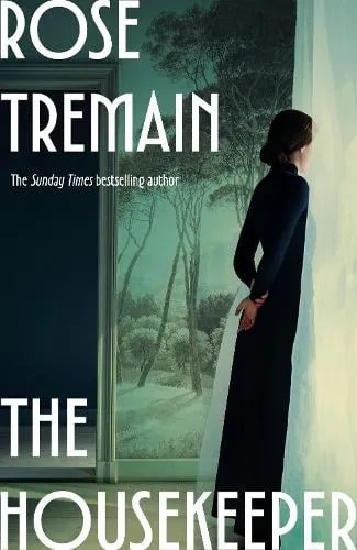 Rose Tremain The Housekeeper