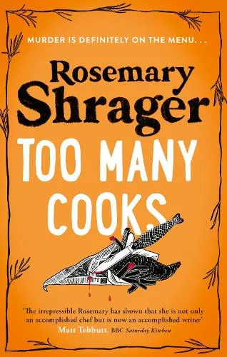 Rosemary Shrager Too Many Cooks