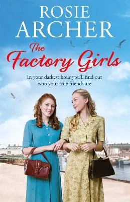 Rosie Archer The Factory Girls