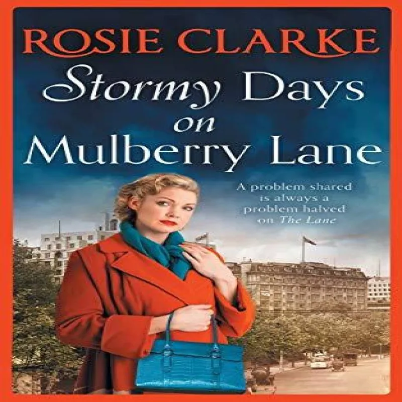 Rosie Clarke Stormy Days On Mulberry Lane Hardback Book Multicolor