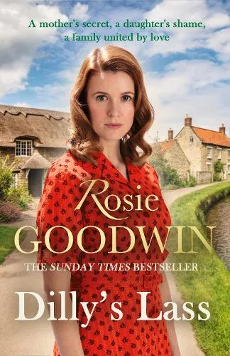Rosie Goodwin Dilly's Lass