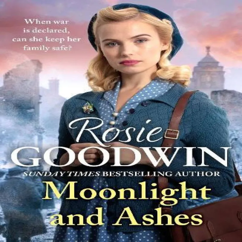 Headline Publishing Group Moonlight And Ashes : A Moving Wartime Saga From The Sunday Times seller