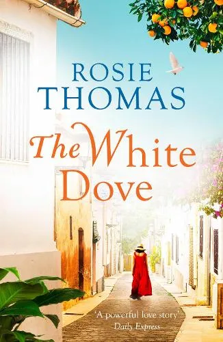 Rosie Thomas The White Dove