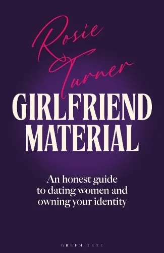 Rosie Turner Girlfriend Material