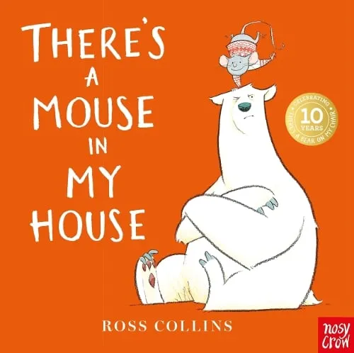 Ross Collins There's a Mouse in My House
