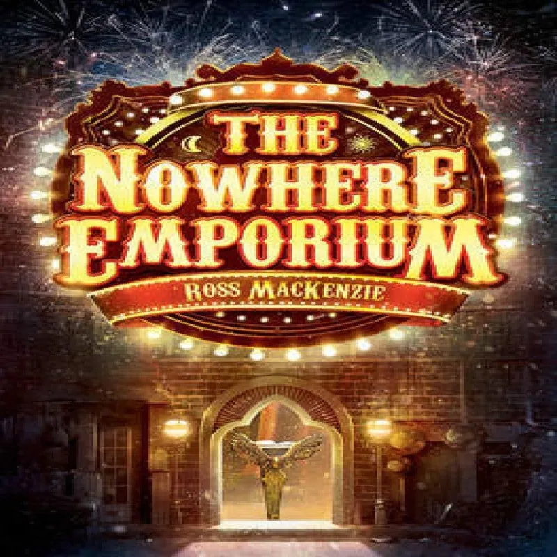 Ross MacKenzie The Nowhere Emporium