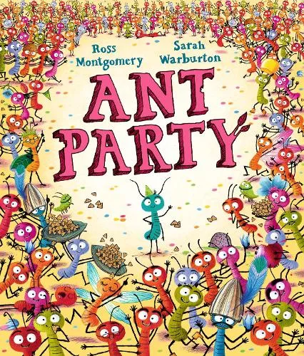 Ross Montgomery Ant Party