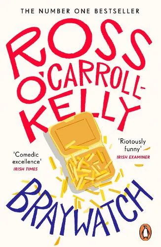 Ross O'Carroll-Kelly Braywatch
