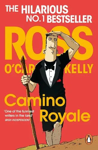 Ross O'Carroll-Kelly Camino Royale