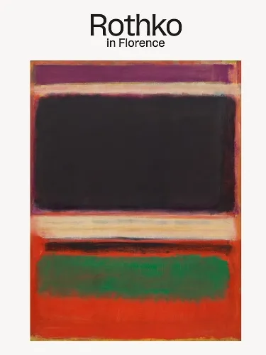 Rothko, Mark Rothko in Florence