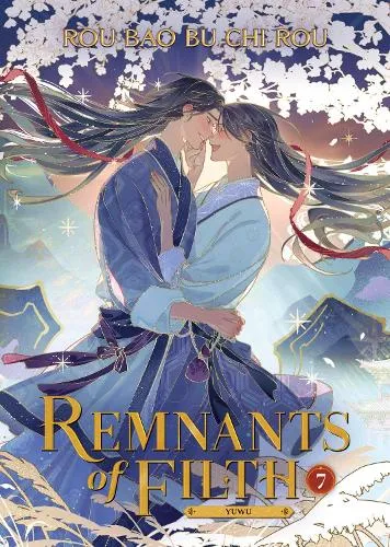 Rou Bao Bu Chi Rou Remnants of Filth: Yuwu (Novel) Vol. 7