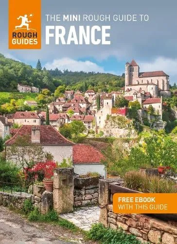 Rough Guides The Mini Rough Guide to France: Travel Guide with eBook