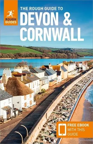 Rough Guides The Rough Guide to Devon & Cornwall: Travel Guide with eBook