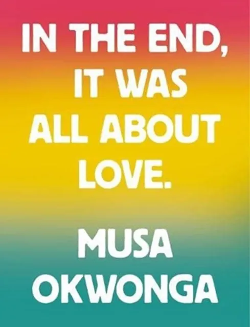 Rough Trade Books In The End, It Was All About Love