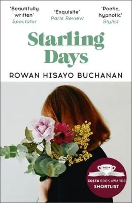 Rowan Hisayo Buchanan Starling Days