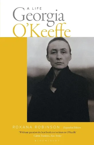 Roxana Robinson Georgia O'Keeffe: A Life (new edition)