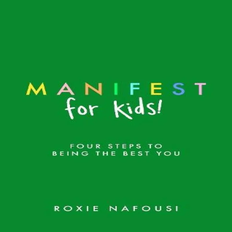 Roxie Nafousi Manifest for Kids
