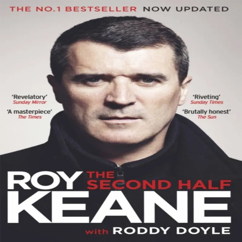 Roy Keane The Second Half