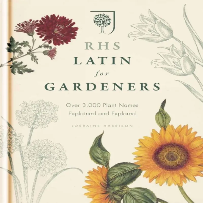 Royal Horticultural Society Rhs Latin for Gardeners