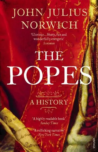 Rt Hon/Viscount John Julius Norwich The Popes