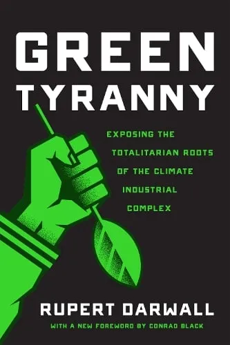 Rupert Darwall Green Tyranny