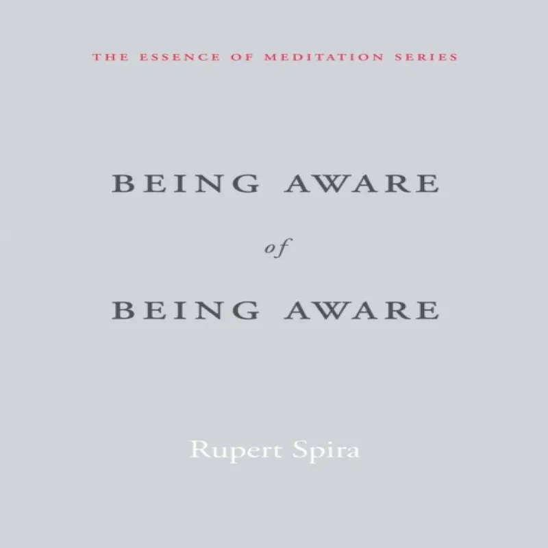 Rupert Spira Being Aware of Being Aware Paperback Book Multicolor