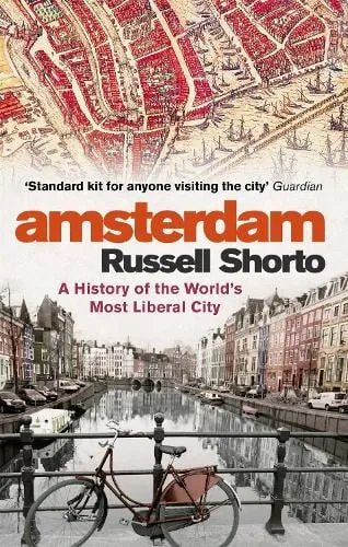 Russell Shorto Amsterdam