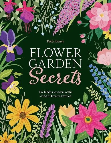 Ruth Binney Flower Garden Secrets
