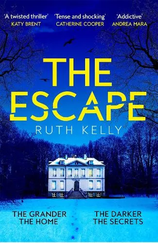 Ruth Kelly The Escape