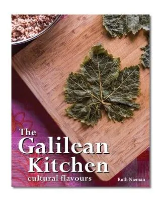 Ruth Nieman The Galilean Kitchen