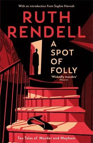 Ruth Rendell A Spot of Folly