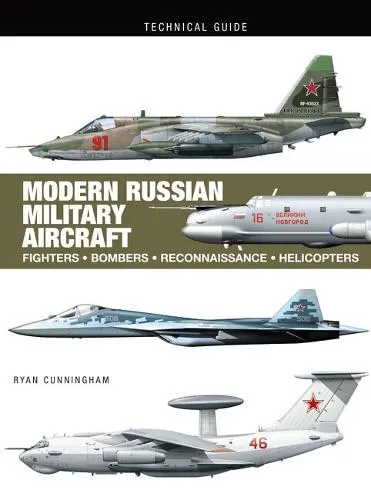 Ryan Cunningham Modern Russian Military Aircraft