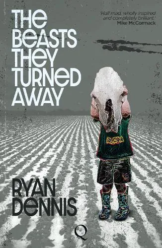 Ryan Dennis The Beasts They Turned Away