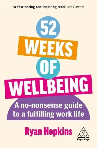 Ryan Hopkins 52 Weeks of Wellbeing