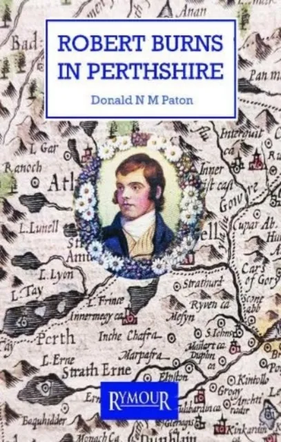 Rymour Books Robert Burns In Perthshire