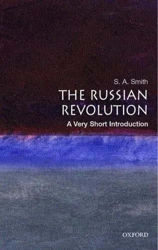 S. A. Smith The Russian Revolution
