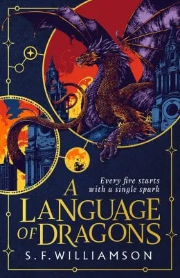 S. F. Williamson A Language of Dragons