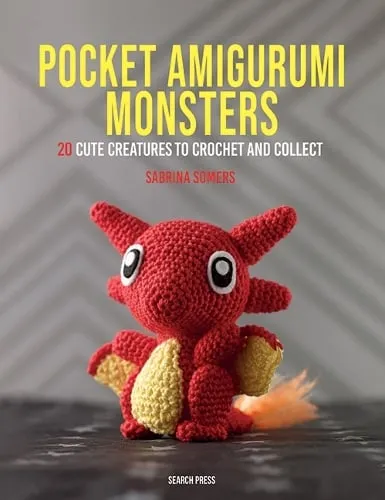 Sabrina Somers Pocket Amigurumi Monsters