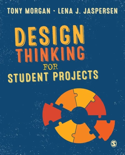 Sage Publications Ltd Design Thinking For Student Projects