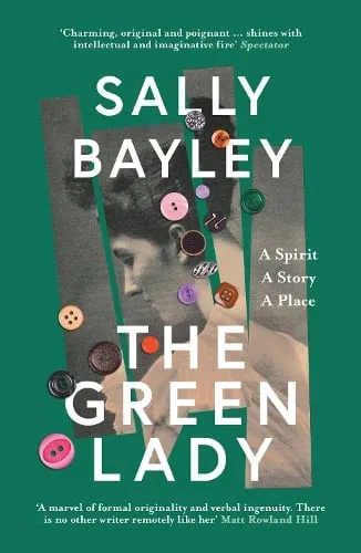 Sally Bayley The Green Lady