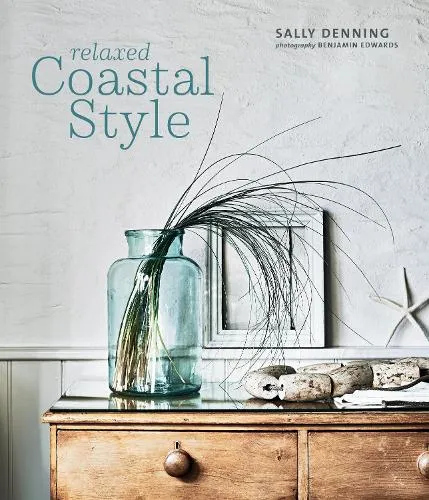 Sally Denning Relaxed Coastal Style